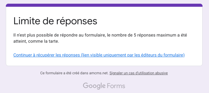Google Forms, message pour alerter le blocage du formulaire
