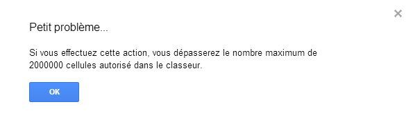 Google Sheets : dépassement du nombre de cellules autorisées dans le classeur