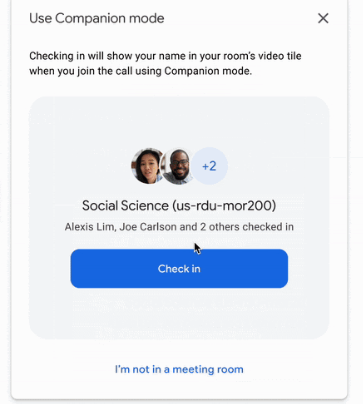 Enregistrez-vous dans votre salle de réunion directement depuis la salle verte de Google Meet